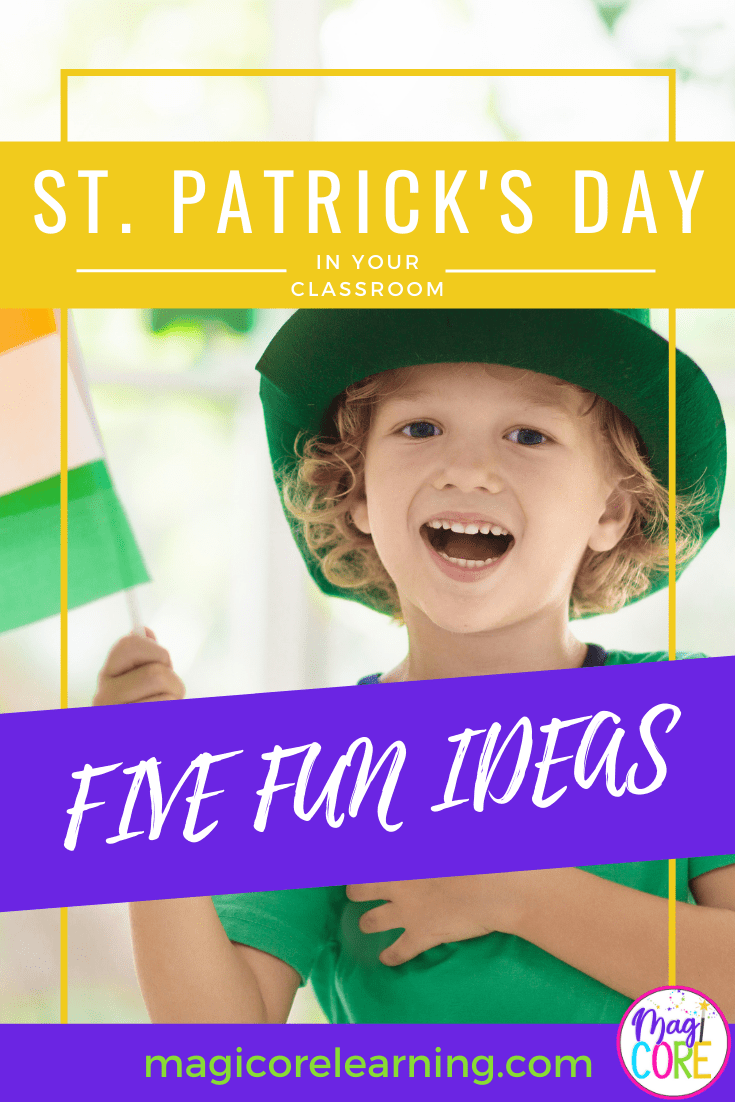 Five Fun Ideas for St. Patrick's Day in the Classroom Pin Cover