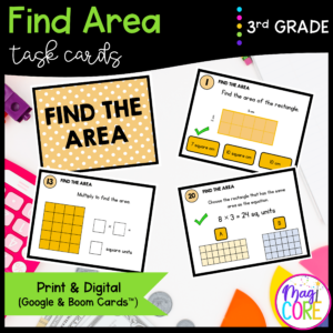 Find Area - 3rd Grade Math Task Cards - Print & Digital - 3.MD.C.7 (A&B)