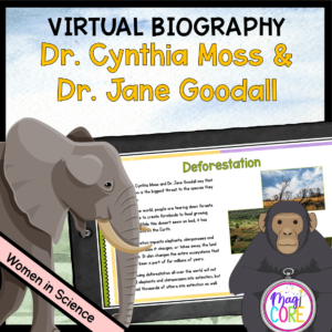 Virtual Biography: Dr. Cynthia Moss & Dr. Jane Goodall