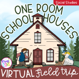 Virtual Field Trip One Room Schoolhouses Google Slides Digital Resource Activity