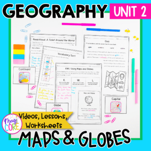 Geography Unit 2: Maps and Globes