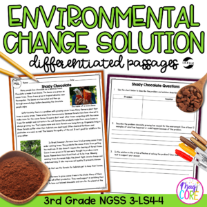 Environmental Change Solution NGSS 3-LS4-4 Science Differentiated Passages