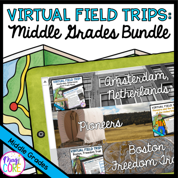 Upper Elementary and Middle School Virtual Field Trips GROWING Bundle