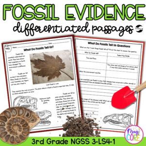 NGSS Differentiated Passages: Fossil Evidence of Past Environments - 3-LS4-1