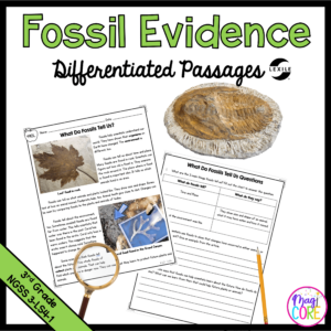 Science Differentiated Passages: Fossil Evidence of Past Environments - 3-LS4-1
