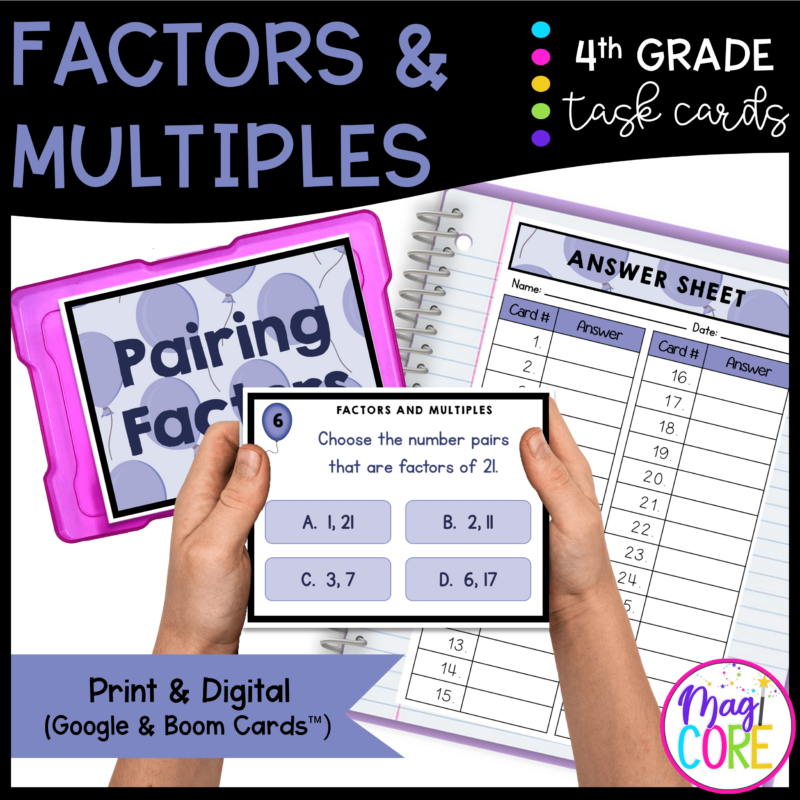Factors and Multiples - 4th Grade Task Cards - Print & Digital - 4.OA.B.4