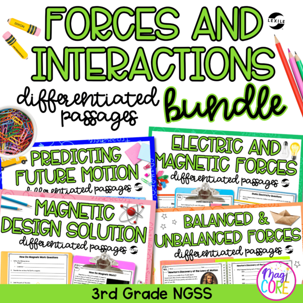 Forces and Interactions Science Differentiated Passages NGSS BUNDLE - 3rd Grade