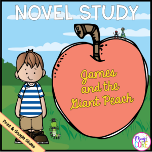 James and the Giant Peach Novel Study Reading Comprehension