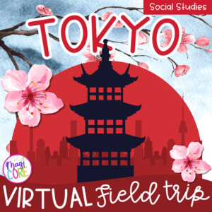 Virtual Field Trip to Tokyo, Japan Google Slides Digital Resource Activities