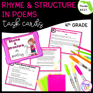 Rhyme & Structure in Poems Task Cards - 4th Grade FL BEST - ELA.4.R.1.4