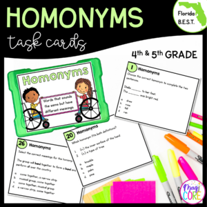 Homonyms Task Cards - 4th & 5th Grade - FL BEST ELA.4.V.1.3/5.V.1.3