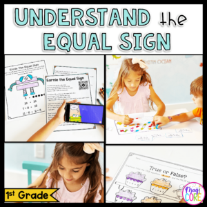 Understanding the Equal Sign - 1st Grade Math - 1.OA.D.7