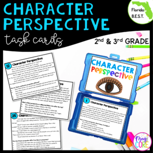 Character Perspective Task Cards - 2nd & 3rd Grade - FL BEST ELA.2.R.1.3/3.R.1.3