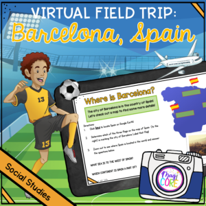 Virtual Field Trip to Barcelona, Spain