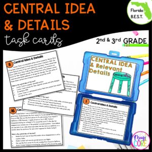 Central Idea & Details Task Cards - 2nd-3rd Grade - FL BEST ELA.2.R.2.2/3.R.2.2
