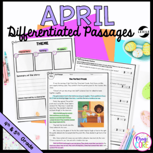 April Lexile Leveled Differentiated Reading Passages - 4th & 5th Grade