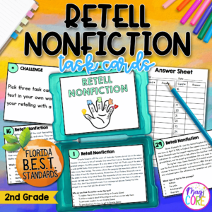 Retell Nonfiction Task Cards - 2nd Grade - FL BEST ELA.2.R.3.2 Center Game