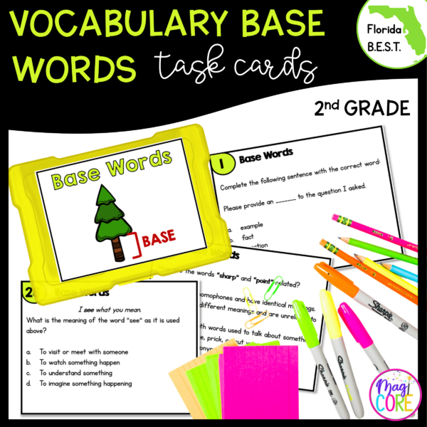 Vocabulary Base Words Task Cards - 2nd Grade - FL BEST ELA.2.V.1.3