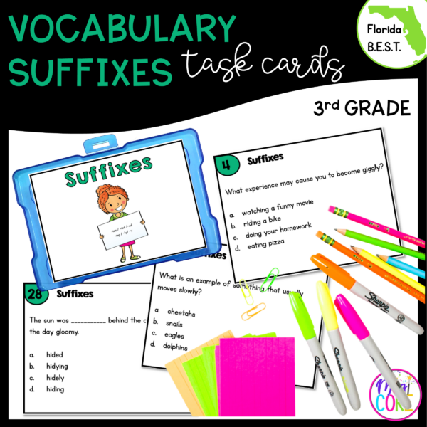 Vocabulary Suffixes Task Cards - 3rd Grade - FL BEST ELA.3.V.1.3