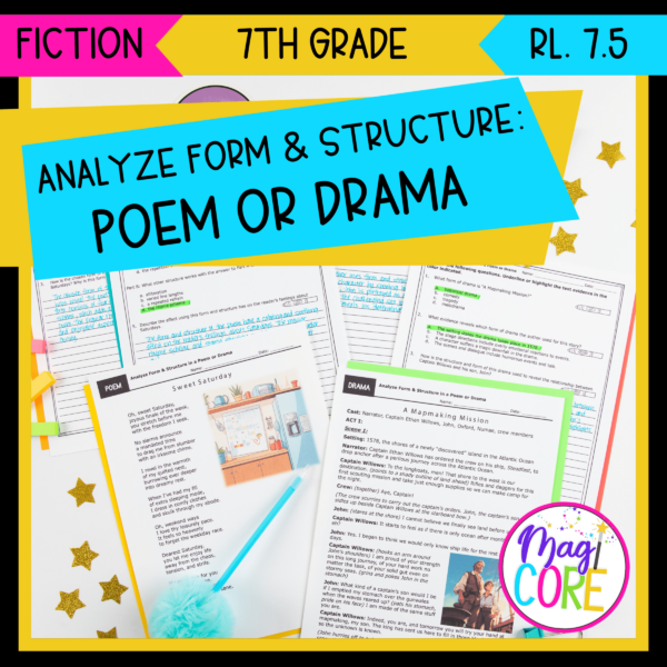 Analyze Form & Structure: Poem or Drama - 7th Grade - RL.7.5
