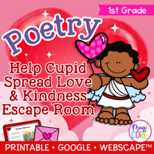 Help Cupid Valentine's Day Poetry Escape Room & Webscape™ 1st Grade Poems