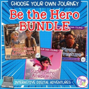 Choose Your Own Journey Be the Hero Reading Digital Resource Bundle