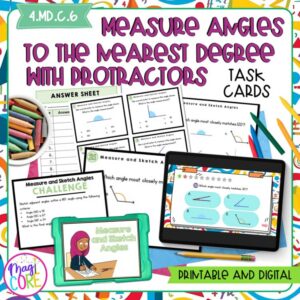 Measure Angles to the Nearest Degree with Protractors - 4th Grade Task Cards