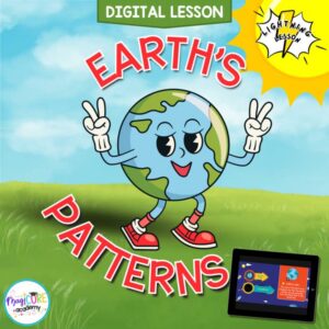 Earth's Patterns Digital Science 5th Grade NGSS 5-ESS1-2