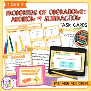 Properties of Operations: Addition & Subtraction 1st Grade Task Cards - 1.OA.B.3