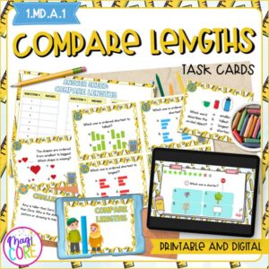 Compare Lengths - 1st Grade Math Task Cards - 1.MD.A.1 Print Digital Center