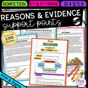 Reasons & Evidence Support Points RI.4.8 RI.5.8 - Reading Passages RI4.8 RI5.8