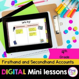 Digital Mini Lessons - Firsthand & Secondhand Accounts - RI.4.6