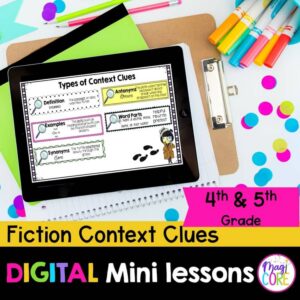 Digital Mini Lessons - Context Clues in Fiction - RL.4.4 & RL.5.4