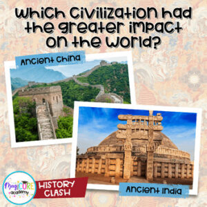 History Clash: Ancient China vs. Ancient India Digital Lesson Activity