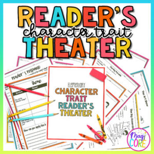 Character Trait Reader's Theatre Comprehension Fluency Character Ed Activities