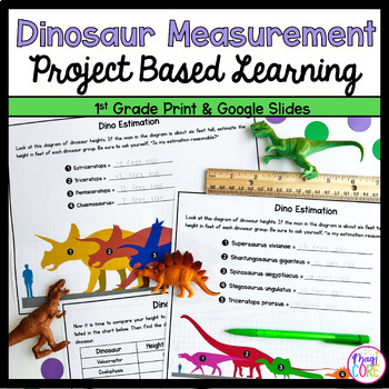 1st Grade Measurement Dinosaur Project Based Learning Compare Estimate Lengths
