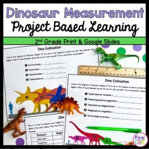 Dinosaur Measurement Project Based Learning 2nd Grade Math PBL Compare Estimate