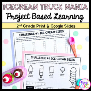 2nd Grade Math PBL Ice Cream Project Based Learning Word Problems Add Subtract