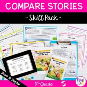 Compare & Contrast Fiction Stories Skill Pack - RL.5.9 - Print & Digital