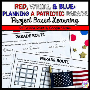 3rd Grade Math PBL Memorial Day Patriotic Parade Project Based Learning Activity