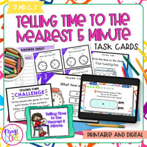 Telling Time to the Nearest 5 Minute -  2nd Grade Math Task Cards - 2.MD.C.7