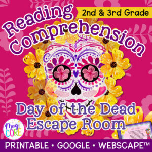 Day of the Dead Reading Comprehension Escape Room 2nd 3rd Grade Dia los Muertos