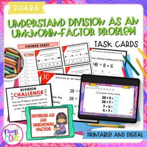 Division as an Unknown Factor - 3rd Grade Math Task Cards - 3.OA.B.6