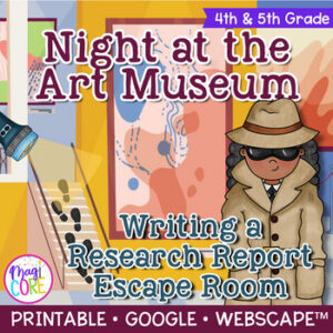 Writing a Research Report Paper Escape Room - 4th & 5th Print & Digital Activity
