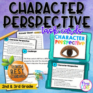 Character Perspective Task Cards 2nd & 3rd Grade FL BEST ELA.2.R.1.3 ELA.3.R.1.3