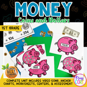 Money Penny Nickels Dimes Quarters 1st Grade Math FL BEST MA.1.M.2.2 MA.1.M.2.3